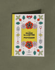 Le petit guide illustré du potager