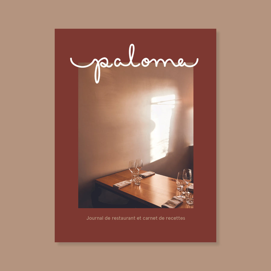 Paloma: Un journal de restaurant, carnet de recettes